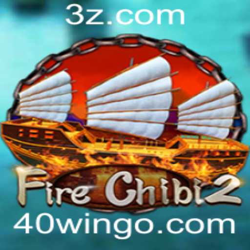 FireChibi2: O Fenômeno dos Jogos e a Estratégia de 40 Vitórias
